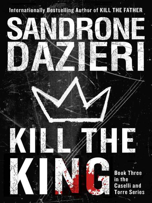 Title details for Kill the King by Sandrone Dazieri - Wait list